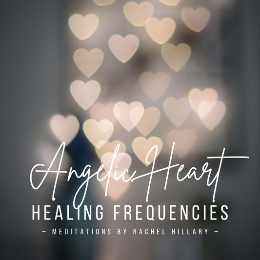 Angelic Heart Healing Frequencies - Mediation