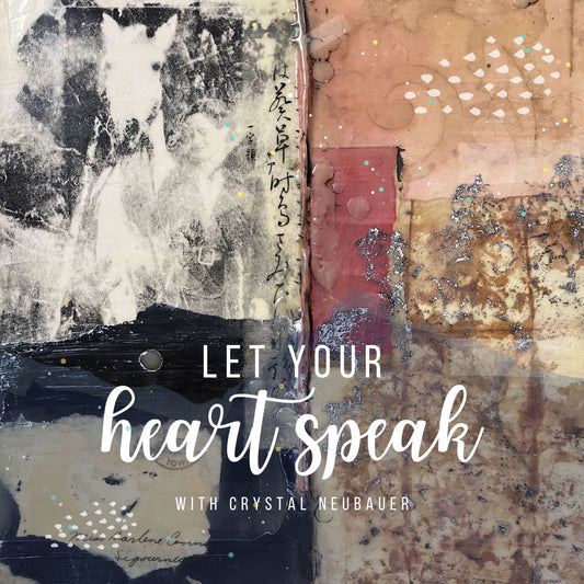 Let Your Heart Speak